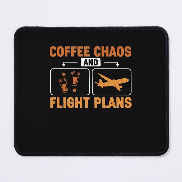 Item preview, Coffee Chaos And Flight Plans For Flight Operations Officers designed and sold by StrongShirts.