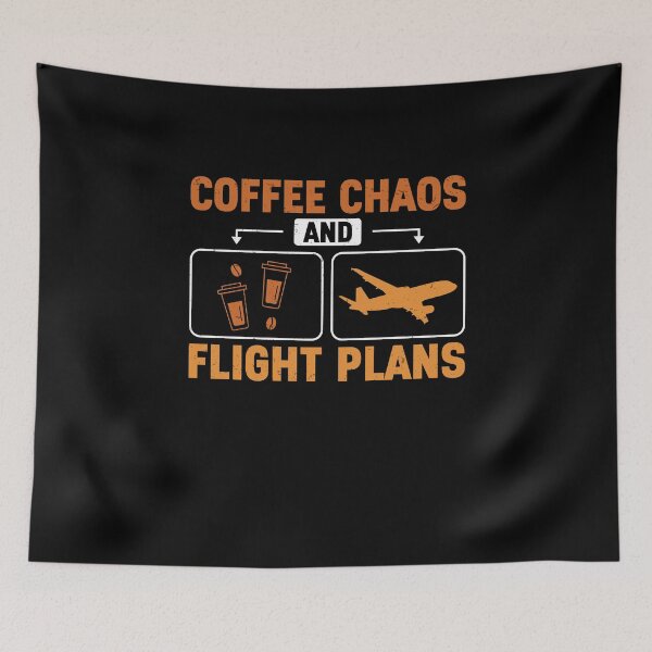 Item preview, Coffee Chaos And Flight Plans For Flight Operations Officers designed and sold by StrongShirts.