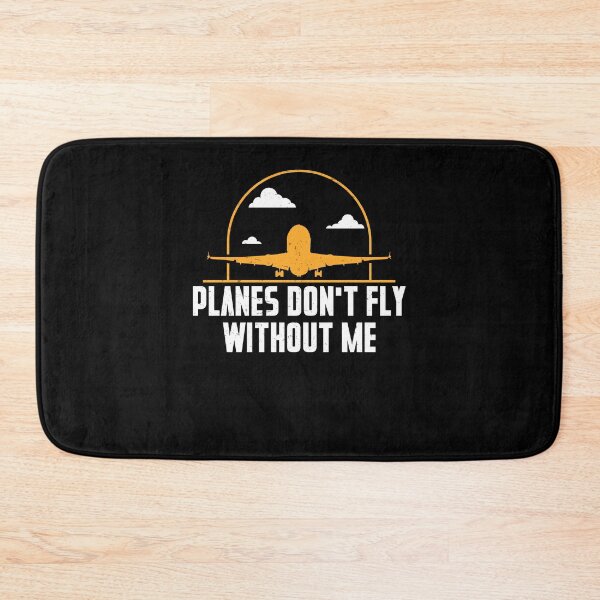 Item preview, Planes Don't Fly Without Me For A Flight Operations Officer designed and sold by StrongShirts.