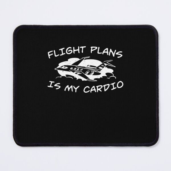 Item preview, Cool Flight Plans Is My Cardio For Flight Operations Officer designed and sold by StrongShirts.