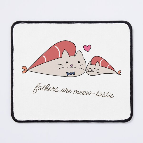 Item preview, Fathers are meow-tastic designed and sold by Sushikkogurashi.