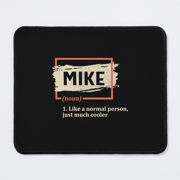 Artikelvorschau, Mike Definition Lustiger Name Mike entworfen und verkauft von cidolopez.