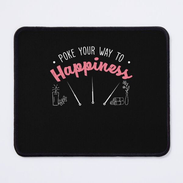 Item preview, Poke Your Way To Happiness Acupuncturist Acupuncture Lovers designed and sold by StrongShirts.