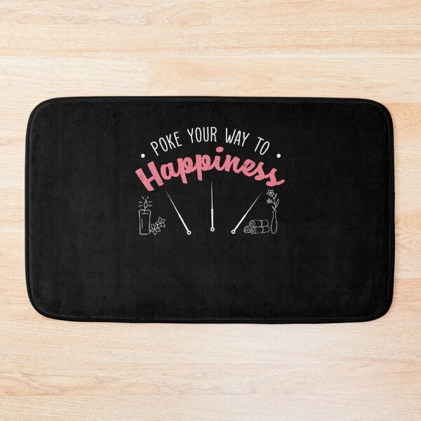 Item preview, Poke Your Way To Happiness Acupuncturist Acupuncture Lovers designed and sold by StrongShirts.