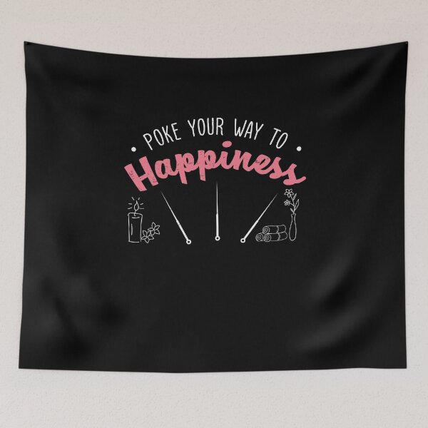Item preview, Poke Your Way To Happiness Acupuncturist Acupuncture Lovers designed and sold by StrongShirts.