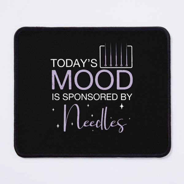 Item preview, Today's Mood Is Sponsored By Needles Acupuncture Therapists designed and sold by StrongShirts.