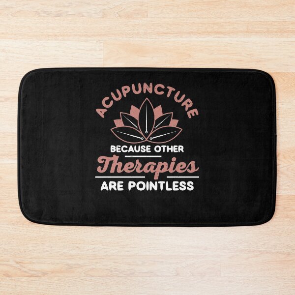 Item preview, Funny Acupuncture Puns Because Other Therapies Are Pointless designed and sold by StrongShirts.