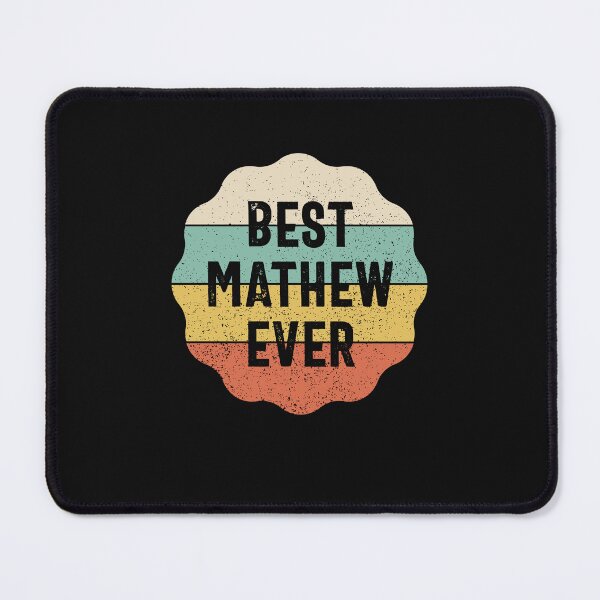 Item preview, Best Mathew Ever Funny Name Mathew  designed and sold by cidolopez.