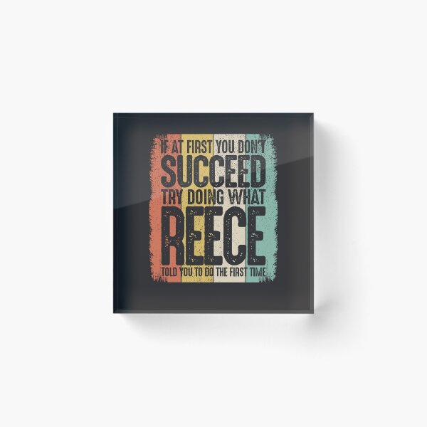 Item preview, If at first you don't succeed try doing what Reece designed and sold by cidolopez.