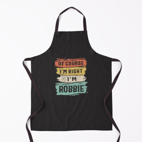 Item preview, Of Course I'm Right I'm Robbie Funny Name Robbie designed and sold by cidolopez.