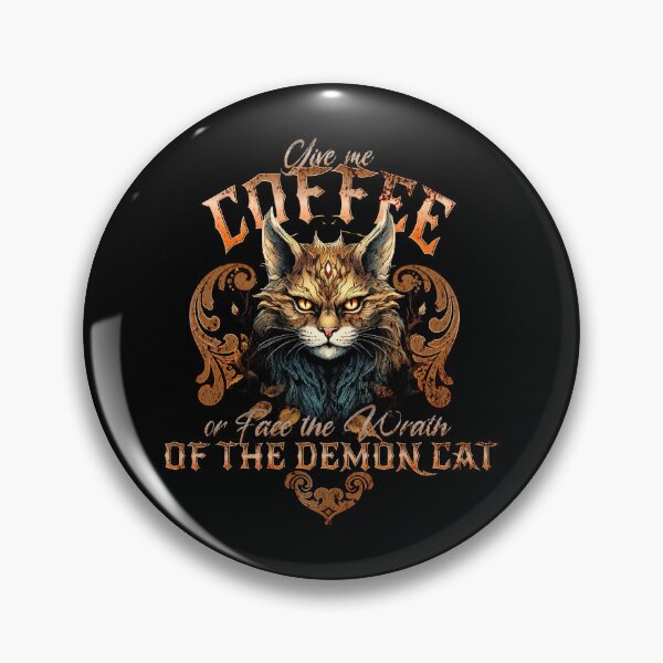 Item preview, Kopie von Give Me Coffee or Face the Wrath of the Demon Cat designed and sold by EULALIA Twarog.