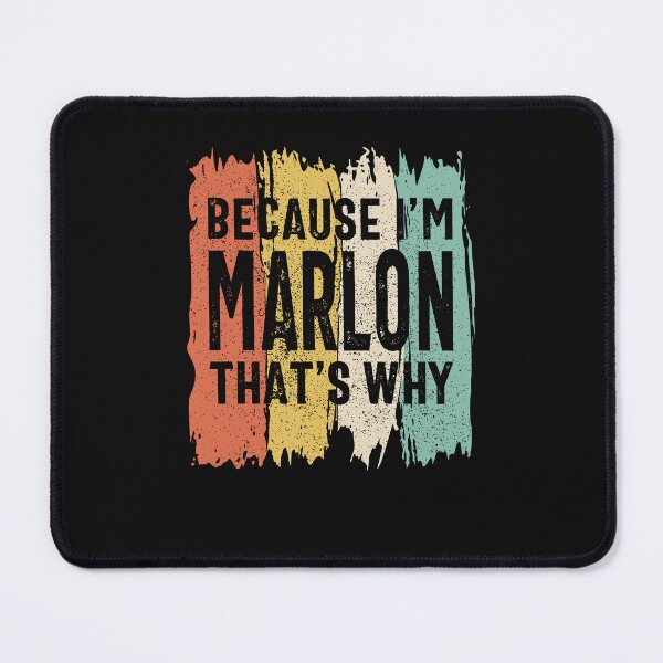Item preview, Because I'm Marlon That's Why Funny Personalized Name Marlon designed and sold by cidolopez.
