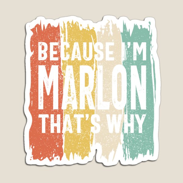 Vista previa del artículo con la obra «Porque soy Marlon, por eso es divertido el nombre personalizado Marlon», diseñado y vendido por cidolopez.