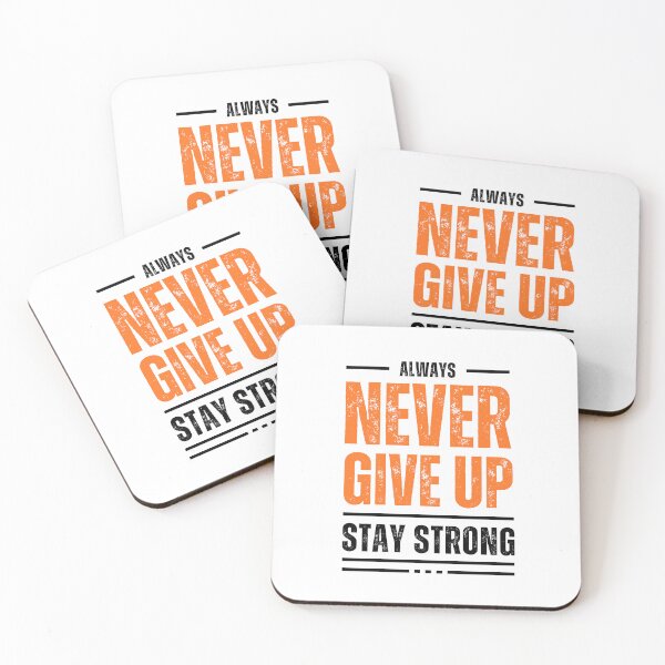 Item preview, always never give up stay strong designed and sold by VibeTwist.