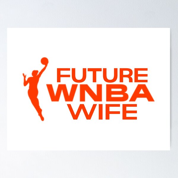 Item preview, future wnba wife designed and sold by createandrogyny.