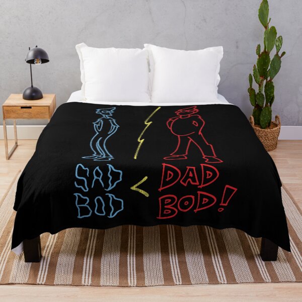 Item preview, Sad Bod < Dad Bod! designed and sold by Jed Mickle.