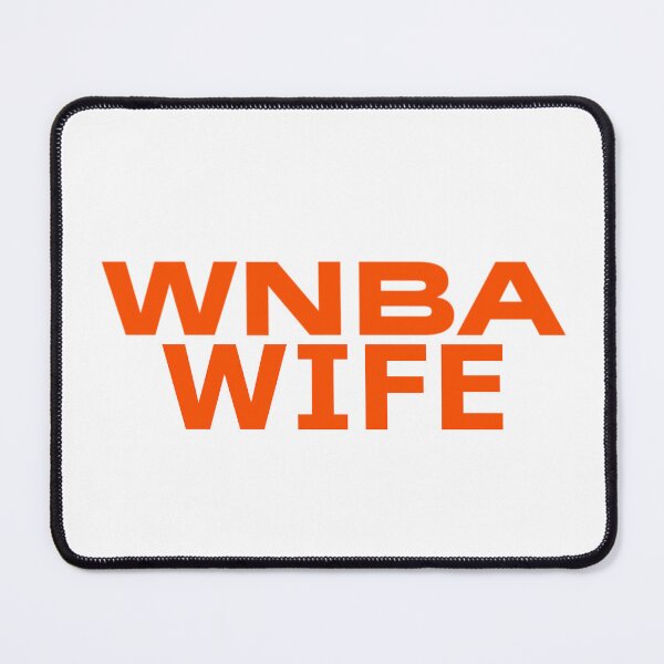 Item preview, wnba wife designed and sold by createandrogyny.