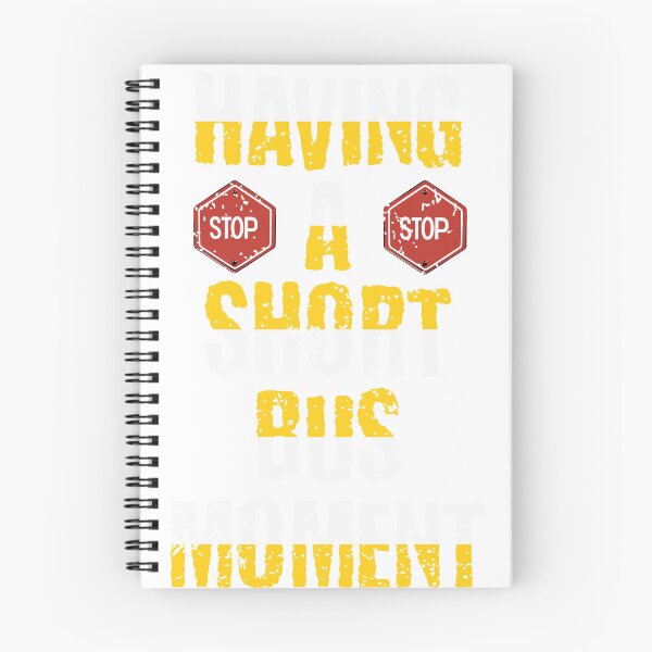 Item preview, Typography Funny Design - Having A Short Bus Moment designed and sold by Twisted-Teeze.