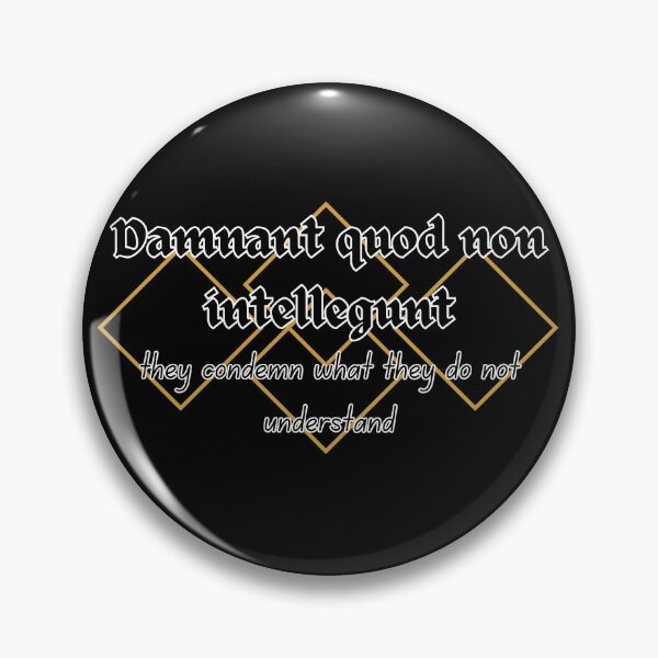 Item preview, They condemn what they do not understand, Latin designed and sold by MakeWayDesign.