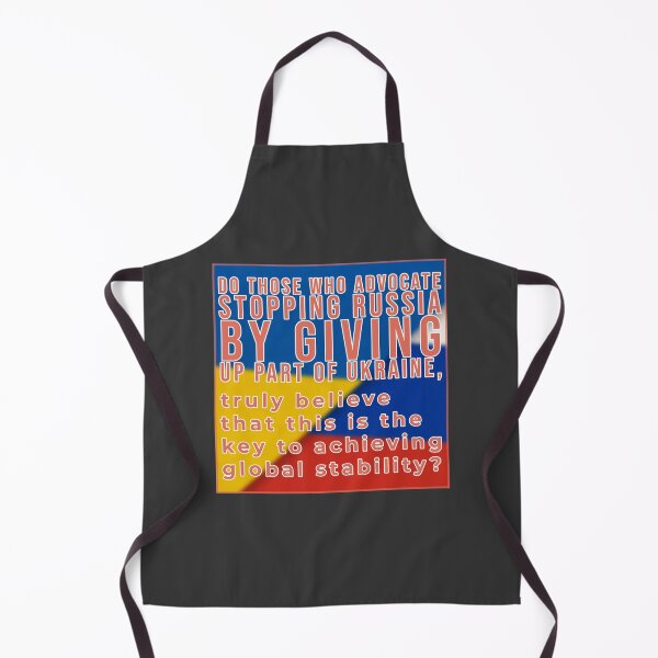 Item preview, Do those who advocate stopping russia by giving up part of Ukraine, truly believe that this is the key to achieving global stability designed and sold by cabana.space.