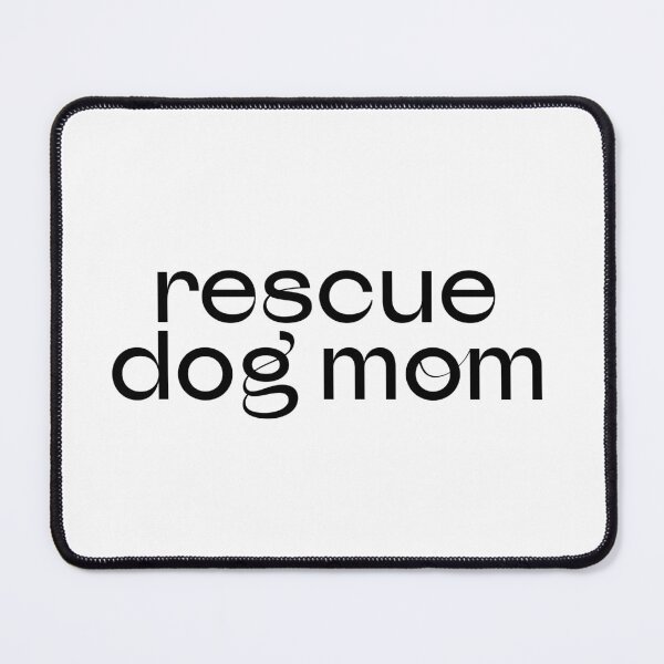 Item preview, Rescue Dog Mom In Black designed and sold by Hanreb.