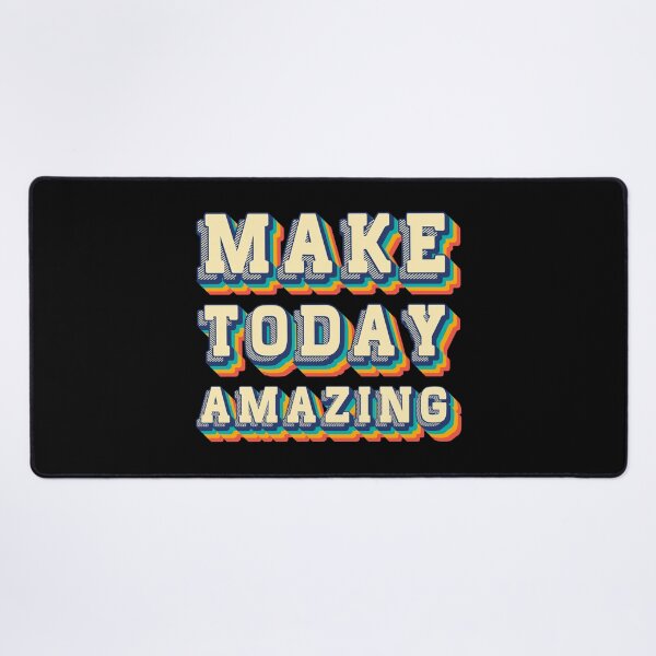 Item preview, Make Today Amazing designed and sold by SpiritualVision.