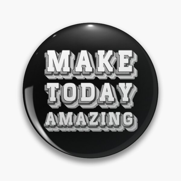 Item preview, Make Today Amazing designed and sold by SpiritualVision.
