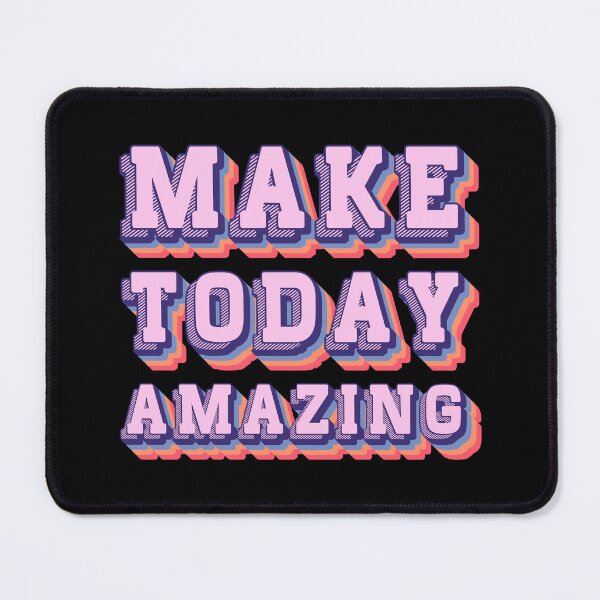 Item preview, Make Today Amazing designed and sold by SpiritualVision.