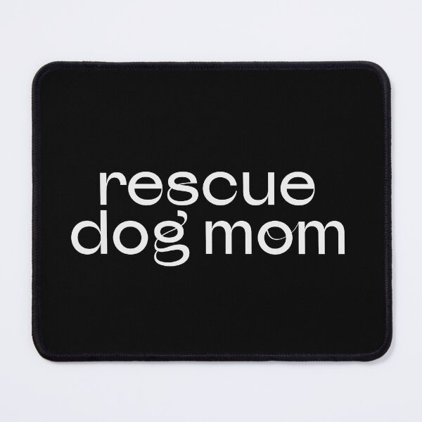 Item preview, Rescue Dog Mom In White designed and sold by Hanreb.