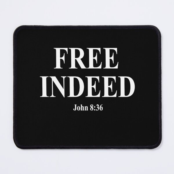 Item preview, Free Indeed designed and sold by WideIsTheGate.