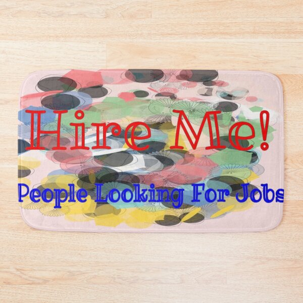 Item preview, Hire Me People Looking For Jobs I designed and sold by Majesti4.