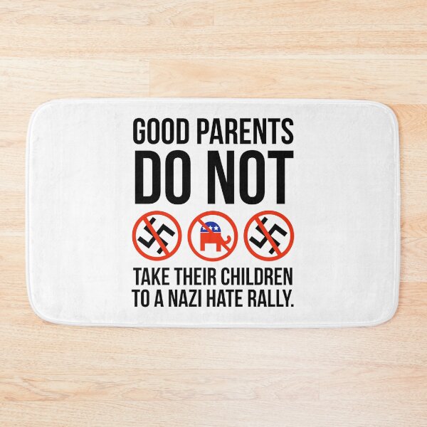 Item preview, Good parents do not take their children to a hate rally  designed and sold by Rachel the Artist .