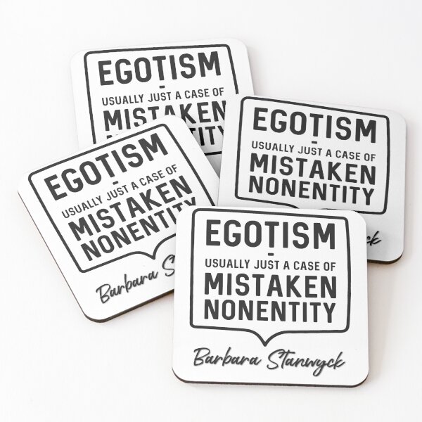 Item preview, Barbara Stanwyck Quote on ego designed and sold by Arkadina.