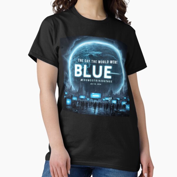 Item preview, Commemorative work of the day the world went blue from the crowdstrike outage.  designed and sold by 8CountCrazy.