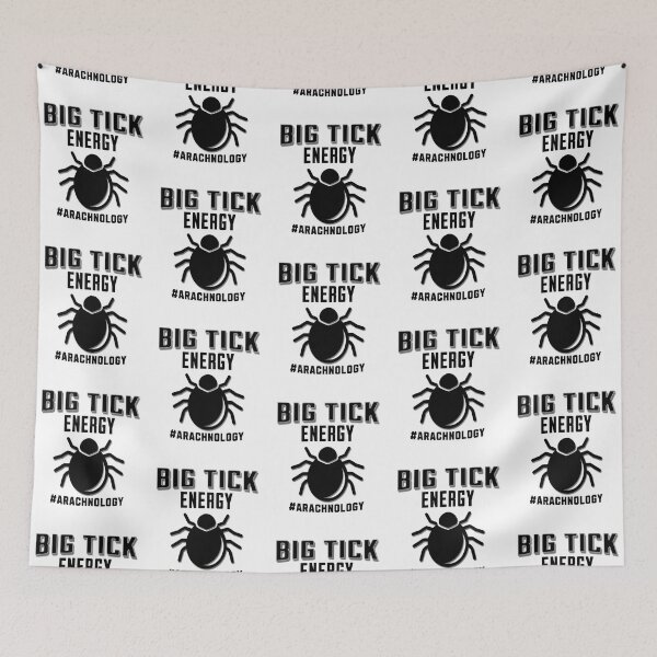 Item preview, Funny Big Tick Energy Arachnology Acarology Entomology designed and sold by FlorenciaBliss.