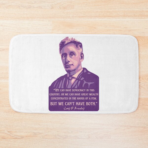 Item preview, Louis D. Brandeis Portrait and Quote designed and sold by Unhinged Heather.