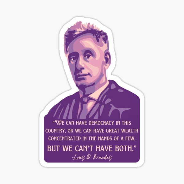 Item preview, Louis D. Brandeis Portrait and Quote designed and sold by Unhinged Heather.