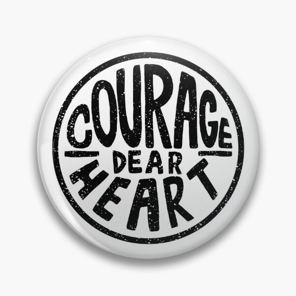 Item preview, Courage, Dear Heart designed and sold by sjwang23.