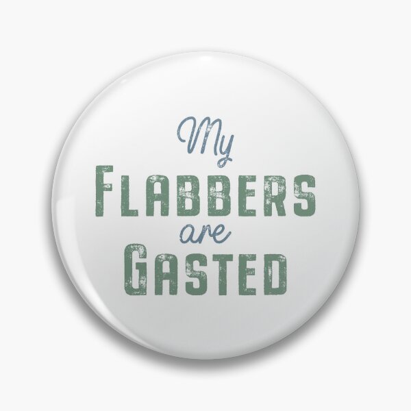 Item preview, Flabbergasted, My Flabbers are Gasted designed and sold by Futurebeachbum.