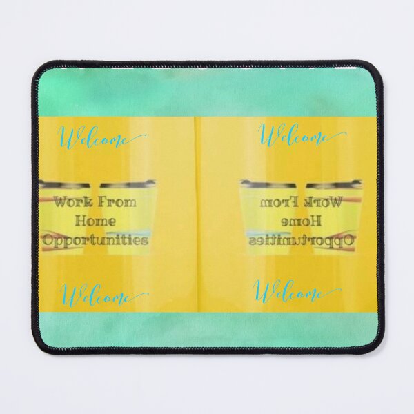 Item preview, Work From Home Opportunities Welcome designed and sold by Majesti4.