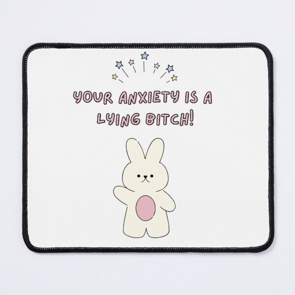Item preview, Your anxiety is a lying! designed and sold by Weird Unicorn.