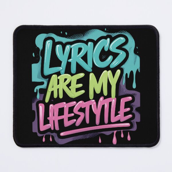 Item preview, Lyrics are my lifestyle Hip Hop Artistry Rap Culture Creativity Design designed and sold by RadDeck.