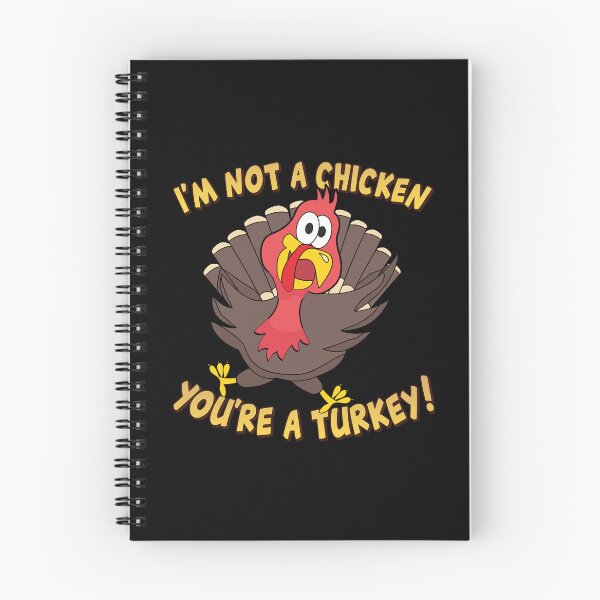 Item preview, I'm Not a Chicken You're a Turkey Funny Thanksgiving designed and sold by flippinsg.