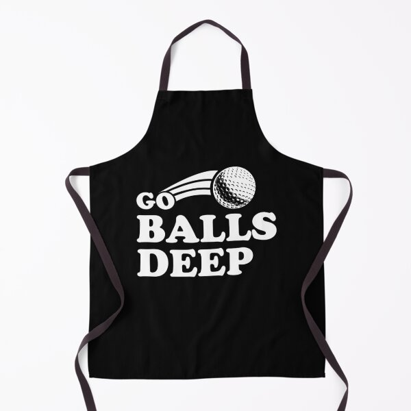 Item preview, Go Balls Deep Funny Golfers designed and sold by flippinsg.