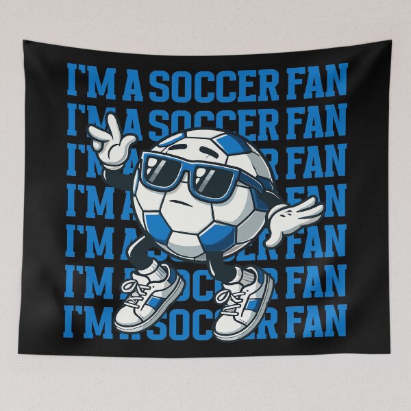 Item preview, I'm a Soccer Fan Cool Character Design designed and sold by markymaarty.
