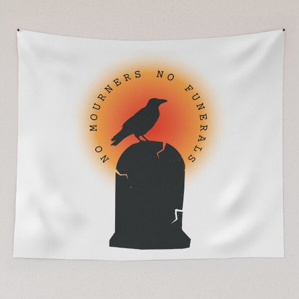 Item preview, No Mourners No Funerals designed and sold by PeppermintThief.