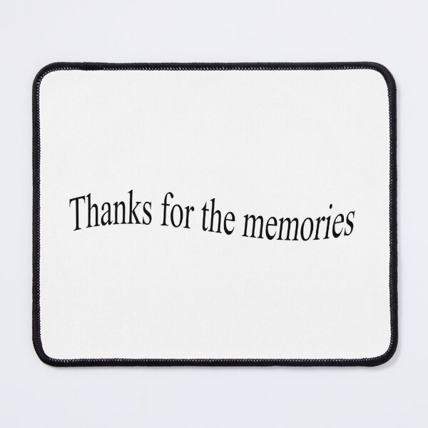 Item preview, Thanks for the memories - memories designed and sold by Aesthetic Crew.