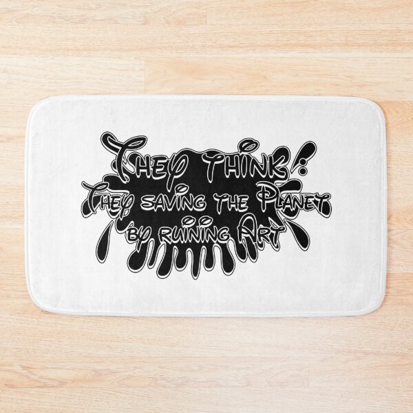 Item preview, They think they are saving the planet by ruining art | Anti Woke designed and sold by ProdbyNiECO.