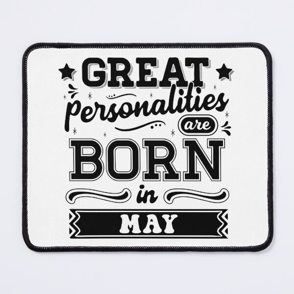 Item preview, Great Personalities Are Born In May designed and sold by TheArtism.