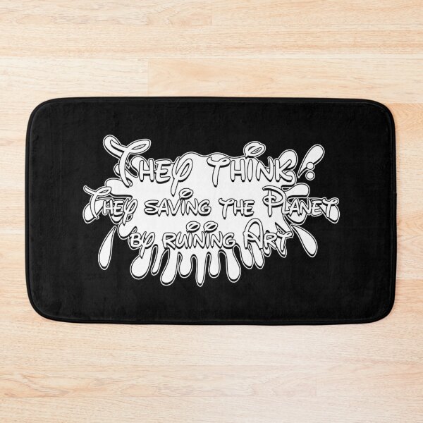 Item preview, They think they are saving the planet by ruining art | Anti Woke designed and sold by ProdbyNiECO.